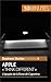 Apple « Think different »: L’épopée de la firme de Cupertino (Business Stories t. 6) (French Edition)