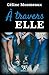 À travers Elle