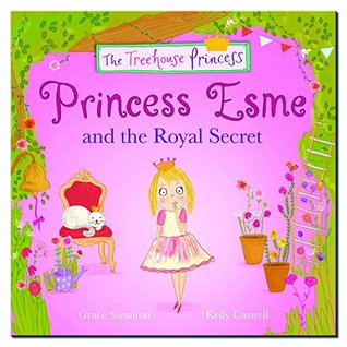 Princess Esme and the Royal Secret (Story Books)