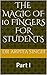 The MAGIC of 10 FINGERS for STUDENTS by Arpita Singh