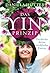 Das Yin-Prinzip: Entdecke deine weibliche Essenz (German Edition)