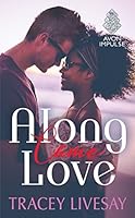 Along Came Love (Shades of Love, #2)