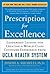 Prescription for Excellence: Leadership Lessons for Creating a World-Class Customer Experience from UCLA Health System