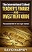 The International School Teacher's Finance and Investment Guide: The essential bible for new expat teachers