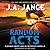 Random Acts (Joanna Brady, #16.6; Ali Reynolds, #11.5)