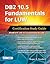 DB2 10.5 Fundamentals for LUW: Certification Study Guide (Exam 615) (DB2 DBA Certification)