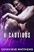 A Cautious Heart (The Heart's Temptation Series #1)
