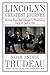 Lincoln's Greatest Journey:...
