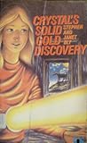 Crystal's Solid Gold Discovery (Crystal Blake #2)