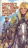 Crystal's Mill Town Mystery (Crystal Blake #4) Crystal's Mill Town Mystery (Crystal Blake #4)