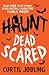 Haunt: Dead Scared