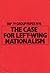 The Case for Left-Wing Nationalism