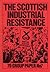 The Scottish Industrial Resistance by Alex Salmond