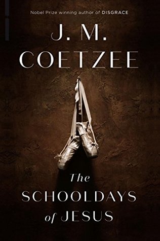The Schooldays of Jesus: A Novel