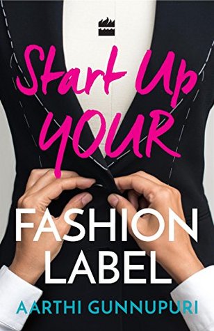 Start Up Your Fashion Label (Kindle Edition)