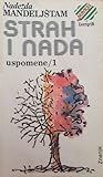 Strah i nada: uspomene/1