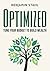 Optimized: Tune Your Budget to Build Wealth