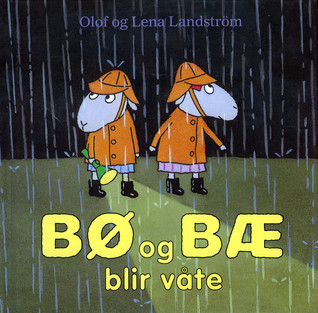 Bø og Bæ blir våte