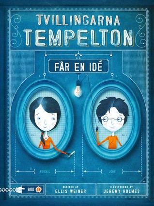 Tvillingarna Tempelton får en idé (Tvillingarna Templeton, #1)