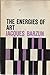 The Energies of Art: Studie...
