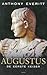 Augustus by Anthony Everitt
