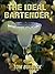 The Ideal Bartender : Illustrated Edition