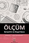 Ölçüm - Gerçeklik...