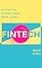 Fintech: Financial Technology Beginner Guide CherryTree Style(Fintech Book,Fintech Disruption,Fintech Blockchain,fintech programming,Financial Technologies, Fintech ebook)