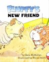 Fluffy's New Friend by Kate McMullan