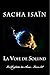 La Voie de Solund: La Prophétie des Âmes - Livre II (French Edition)