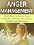 Anger Management: Learn How...