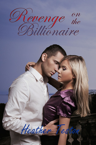 Revenge on the Billionaire