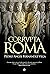 Corrupta Roma