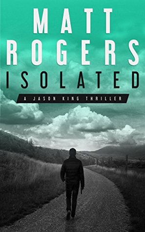 Isolated (Jason King, #1)