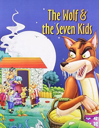 The Wolf & The Seven Kids (Aesop Fables)