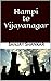 Hampe to Vijayanagar (Heritage Trail Book 3)