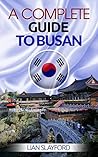 A Complete Guide to Busan