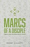 Book cover for MARCS of a Disciple: A Biblical Guide for Gauging Spiritual Growth (Replicate Disciple-Making Resources Book 1)