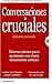 Conversaciones Cruciales