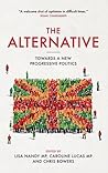 The Alternative: Towards a New Progressive Politics