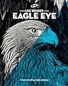 Eagle Eye: A book on calling, vision and focus