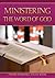 Ministering the Word of God by Allen  Morris