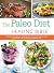 The Paleo Healing Bible: Ha...