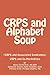 CRPS and Alphabet Soup: (CRPS and Associated Syndromes) CRPS and Co-Morbidity
