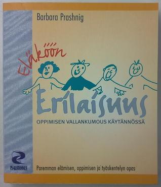 Eläköön erilaisuus, oppimisen vallankumous käytännössä