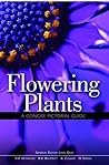 Flowering Plants A Concise Pictorial Guide