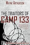 The Traitors of Camp 133 (Sergeant Neumann Mystery)