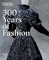 Fashion Forward: 300 Years of Fashion