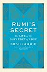 Rumi's Secret: Th...