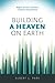 Building a Heaven on Earth: Religion, Activism, and Protest in Japanese Occupied Korea